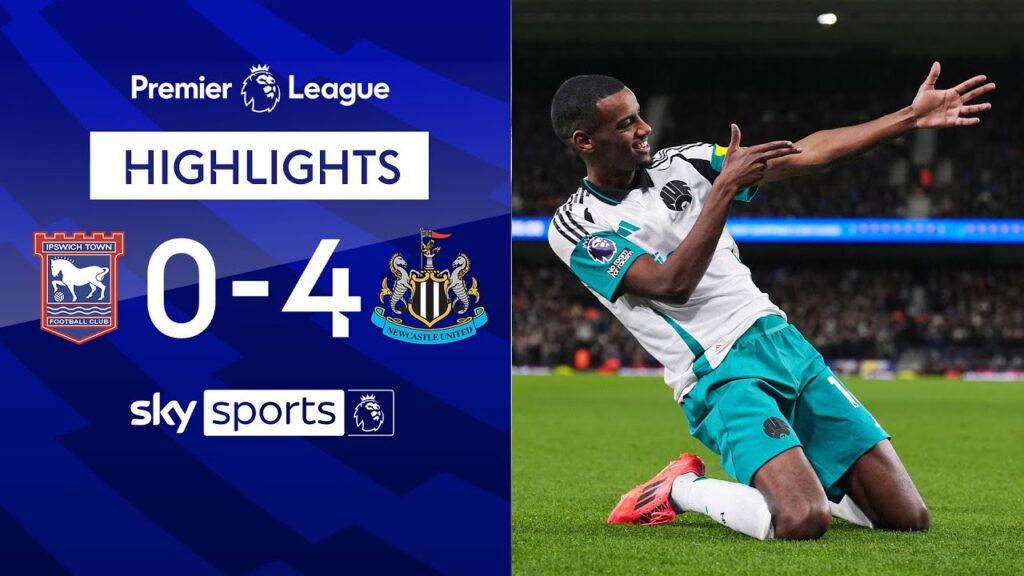 Isak scores hat-trick as Magpies THUMP Ipswich | Ipswich 0-4 Newcastle | EPL Highlights