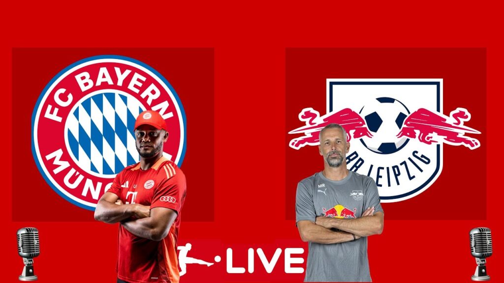 Live 🔴 Bundesliga | FC Bayern München  gegen RB Leipzig | Live Radio