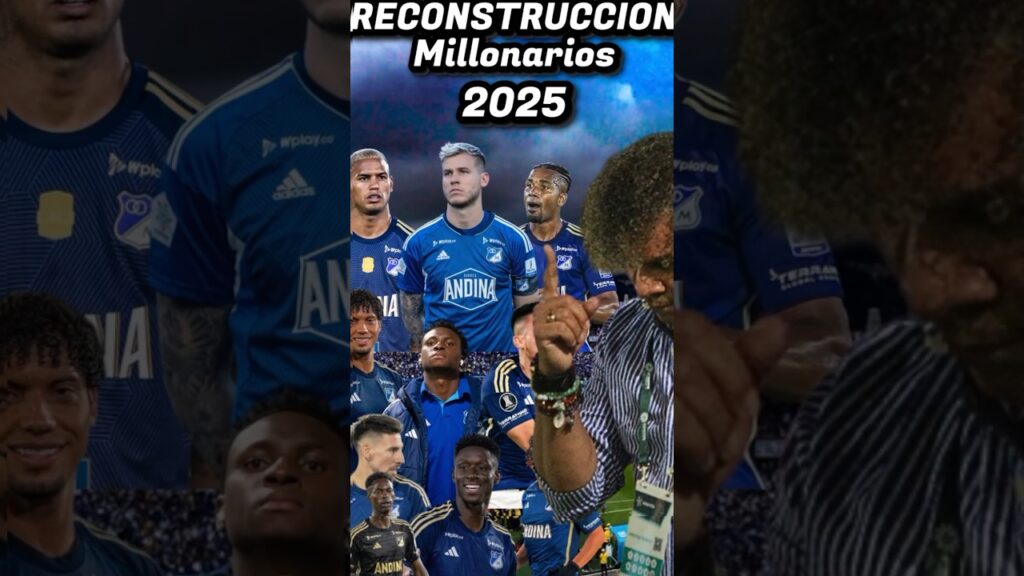 🔵 Reconstrucción en Millonarios: ¿Quién se queda y quién se va?