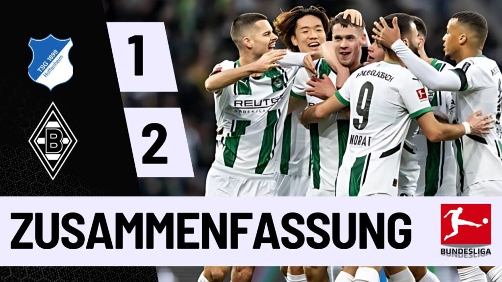 TSG Hoffenheim 1–2 Borussia Mönchengladbach: Clinical Gladbach Edge Past Hoffenheim