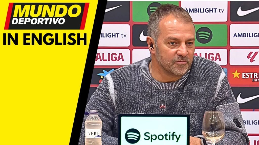 BARÇA IN ENGLISH: Hansi Flick’s Post-Match Press Conference After Bitter Atlético Madrid DEFEAT