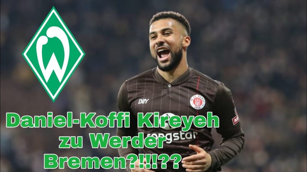 Daniel-Koffi Kyereh zu Werder Bremen?!