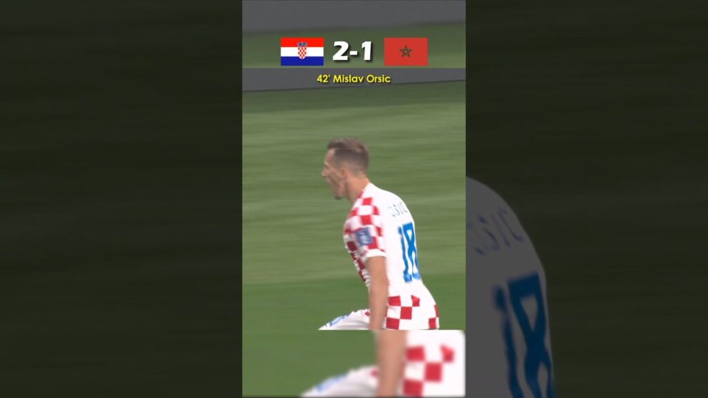 Croatia vs Morocco - Aura Mislav Orsic WC 2022