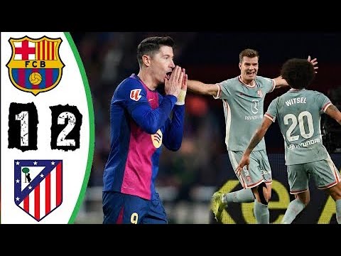 Barcelona vs Atletico Madrid 1-2 - AllGoals & Highlights - 2024