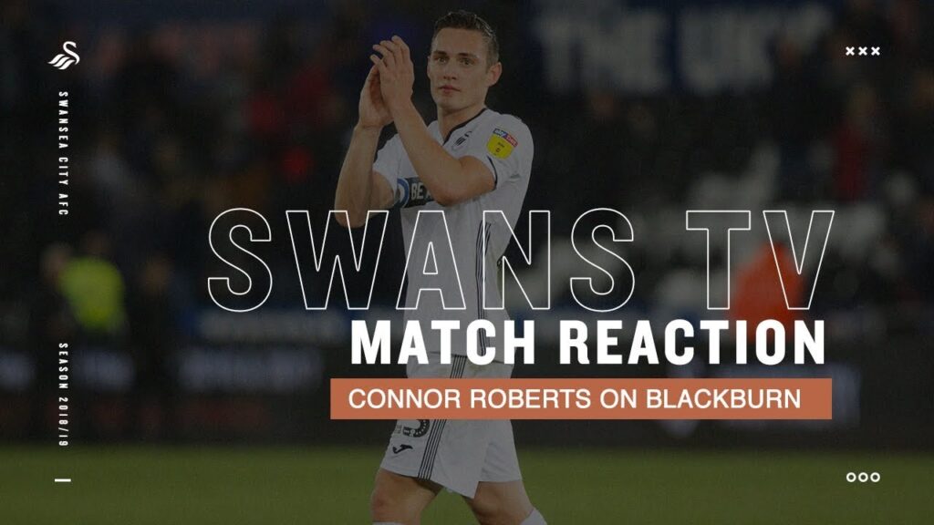 Reaction: Connor Roberts on Blackburn Win