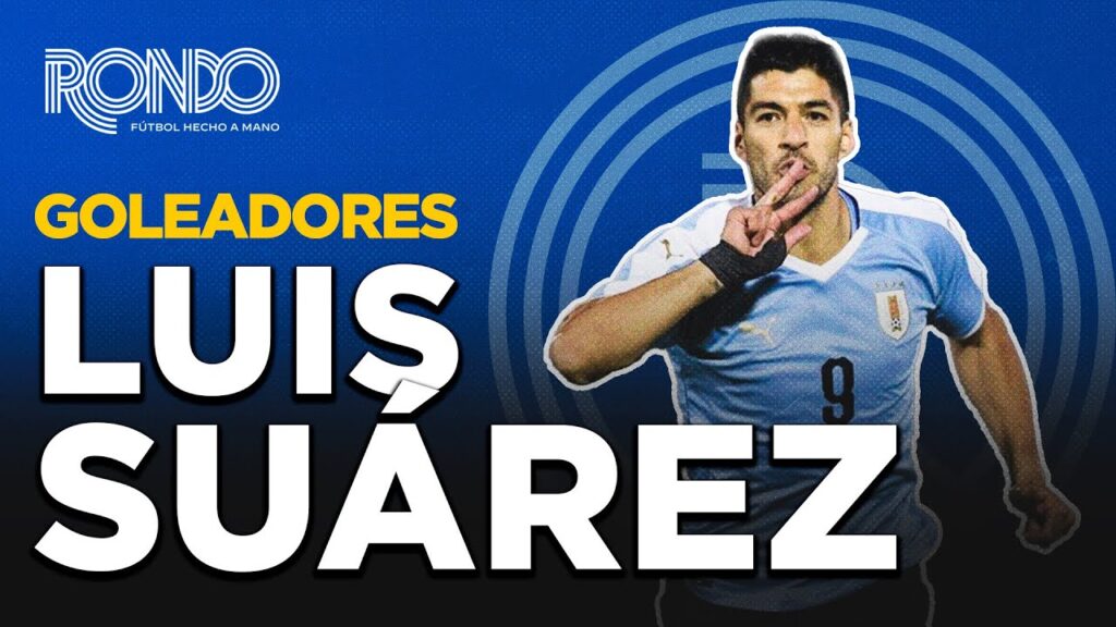 LUIS SUÁREZ | Mejores Goles | #Goleadores