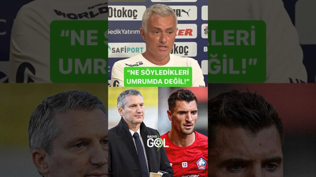 💥 Jose Mourinho, Lille Başkanı Olivier Letang ve oyuncu Thomas Meunier’i takmadı!