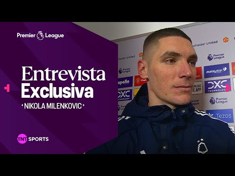 MILENKOVIC: “ES INCREÍBLE GANAR EN OLD TRAFFORD” | MAN UNITED 2-3 NOTTINGHAM FOREST | PREMIER LEAGUE