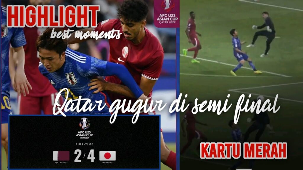 Gugur! Qatar vs japan u23 AFC 2024 | karma kartu merah untuk Qatar