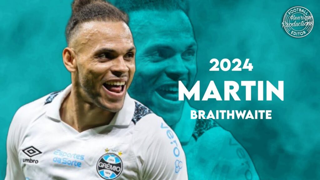 Martin Braithwaite ► Grêmio FBPA ● Goals and Skills ● 2024 | HD