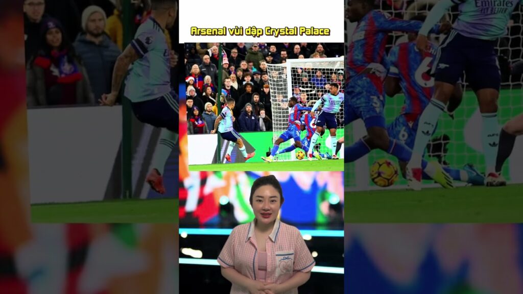 Arsenal hủy diệt Crystal Palace với chiến thắng ấn tượng #arsenal #crystalpalace #bongda #football