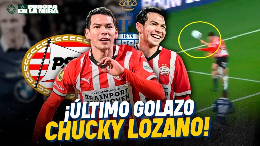 ¡ASÍ FUE el ÚLTIMO GOLAZO y ASISTENCIA de CHUCKY LOZANO en EUROPA! 🔥 | ASÍ JUGÓ ORBELIN PINEDA ⚽