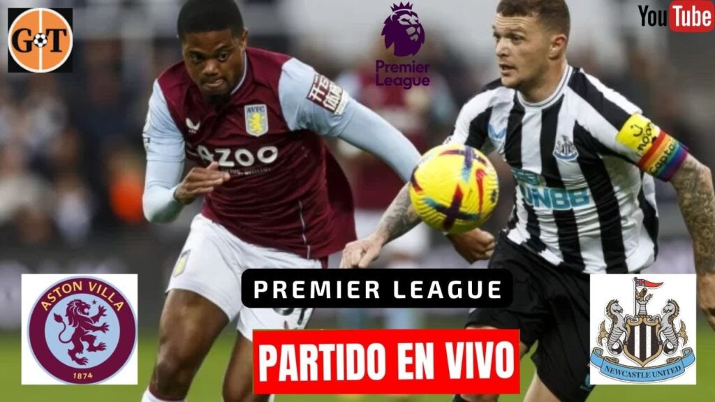 NEWCASTLE VS ASTON VILLA EN VIVO 🛑 FUTBOL EN DIRECTO: Premier League - Jornada 18