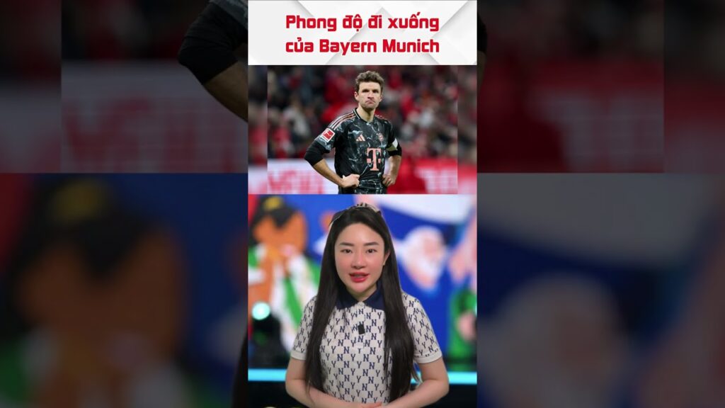 Phong độ đi xuống của Bayern Munich #bayernmunich #bundesliga #chanthuong