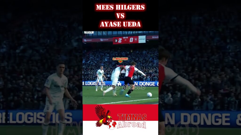 MEES HILGERS VS AYASE UEDA STRIKER TIMNAS JEPANG #meeshilgers #timnasabroad #timnas