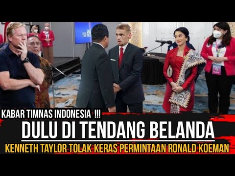 🔴DIMINTA KEMBALI KE TIMNAS BELANDA KENNETH TAYLOR TIBA TIBA KATAKAN HAL INI KE ROENAL KOEMAN