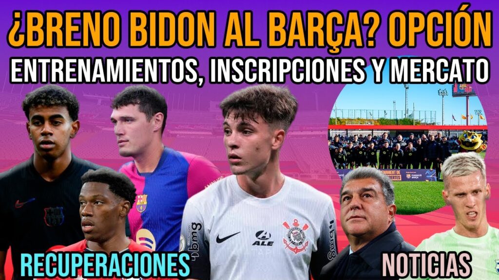 💣 ¿BRENO BIDON AL BARÇA? | ENTRENOS | LAPORTA, DANI OLMO, LAMINE YAMAL, JONATHAN DAVID Y CHRISTENSEN