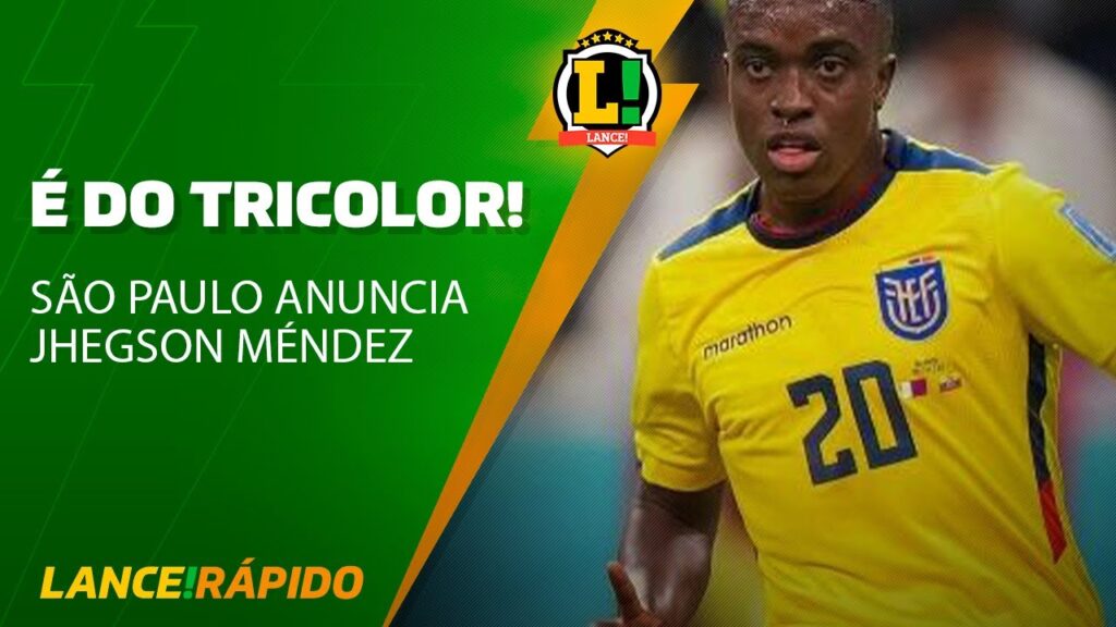 É DO TRICOLOR! São Paulo anuncia a contratação de Jhegson Méndez - LANCE! RÁPIDO #shorts