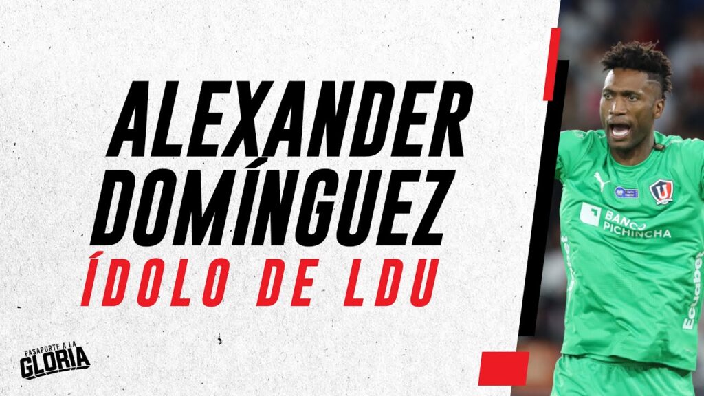 LIGA CAMPEÓN DE LA SUDAMERICANA 2023, ALEXANDER DOMÍNGUEZ EL HÉROE DE LOS PENALES