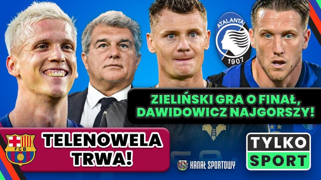 OLMO I BARCELONA: TELENOWELA TRWA! ZIELIŃSKI GRA O FINAŁ SUPERPUCHARU WŁOCH, DAWIDOWICZ NAJGORSZY! OLMO I BARCELONA: TELENOWELA TRWA! ZIELIŃSKI GRA O FINAŁ SUPERPUCHARU WŁOCH, DAWIDOWICZ NAJGORSZY!