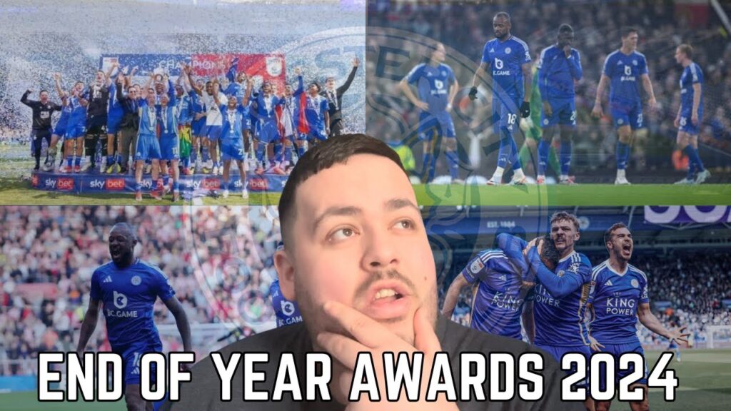 Leicester City End Of Year Awards 2024 🏆