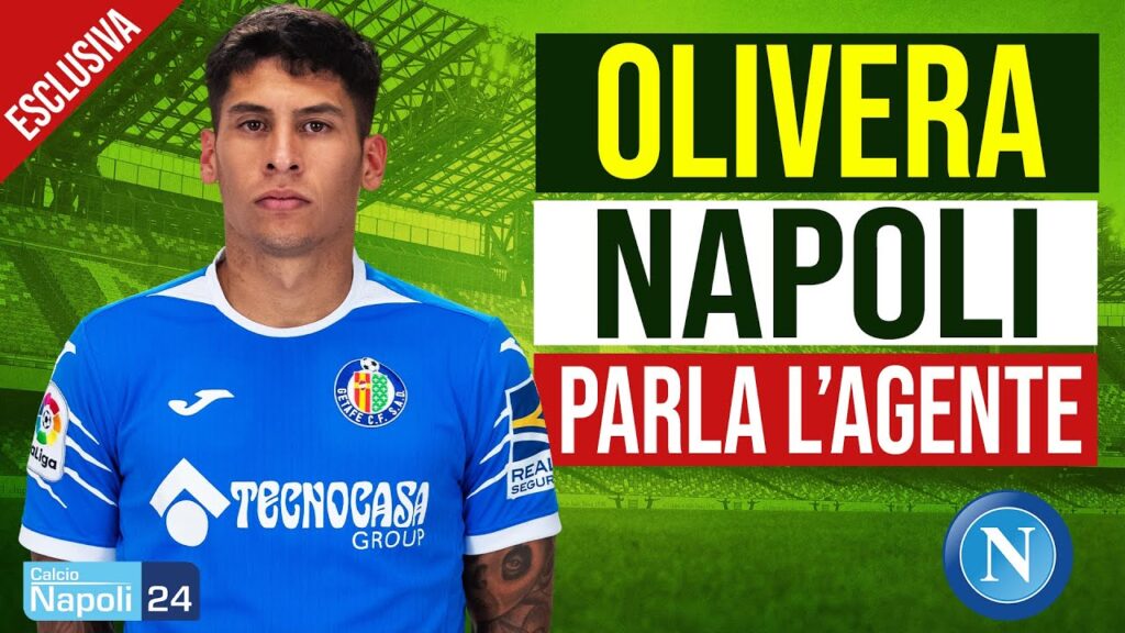 Olivera-Napoli, parla l'agente: "Ecco quando arriverà" | ESLCUSIVA 🔥