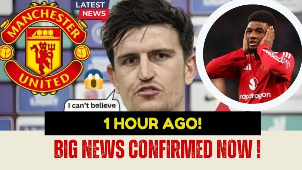 🔥UNBELIEVABLE🔴HARRY MAGUIRE & AMAD LOST HIS NERVES WITH UNITED BOARD😱LOOK WHAT HE SAID! MUFC Update