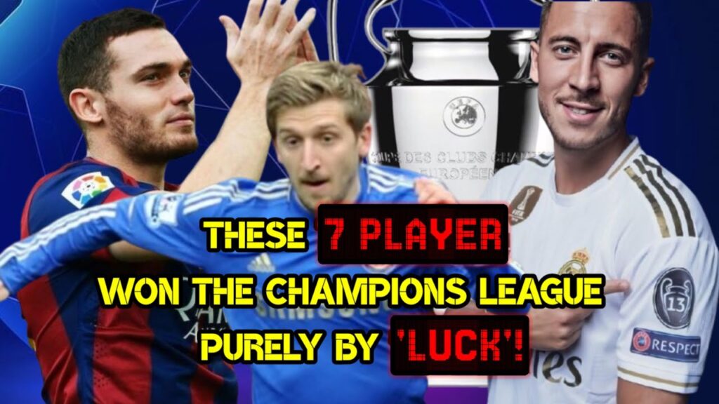 Unbelievable! These 7 players won the Champions League purely by ‘luck’! Unbelievable! These 7 players won the Champions League purely by 'luck'!