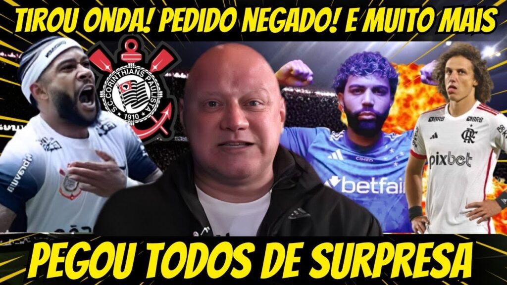 🚨SURPRESA INACREDITÁVEL: MEMPHIS HUMILHA GABIGOL? DAVID LUIZ CHOCA O BRASIL! ÚLTIMAS DO CORINTHIANS!