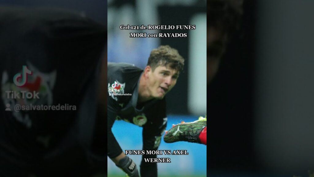¡GOL #121 DE ROGELIO FUNES MORI CON RAYADOS DEL MONTERREY! | FUNES MORI VS AXEL WERNER |JORNADA 13|