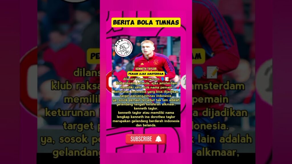 Kenneth Taylor pemain Ajax Amsterdam keturunan Indonesia #beritabola #timnasindonesia #timnasberita
