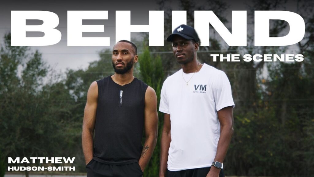 Matthew Hudson-Smith | Behind The Scenes