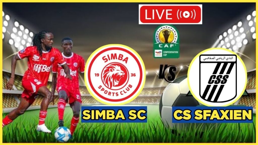 🔴 SFAXIEN VS SIMBA - MCHEZO WA KOMBE LA MAPINDUZI 2025@BAJABODACRUISE