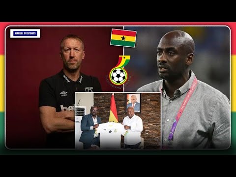🇬🇭GRAHAM POTTER GHANA’S CONNECTION-OTTO ADDO TO BE SACKED?-FMR GHANA’S COACH FINALLY SPEAKS