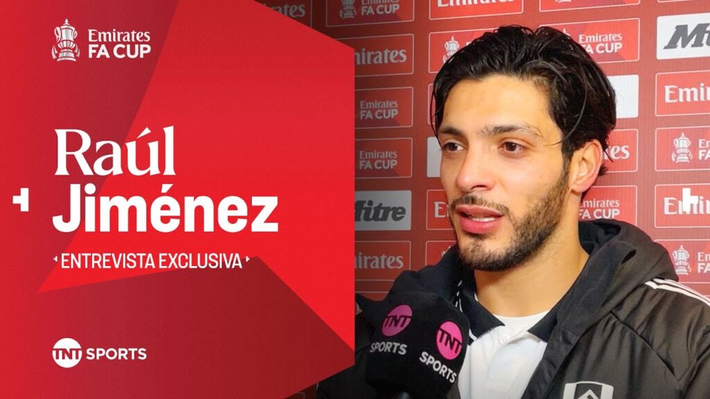 RAÚL JIMÉNEZ: "CHINO HUERTA LO PUEDE LOGRAR" | FULHAM 4-1 WATFORD | EMIRATES FA CUP