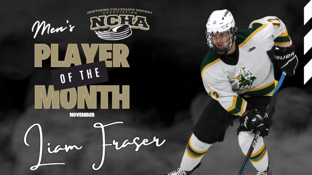 NCHA Men's Player of the Month (November, 2024) Liam Fraser