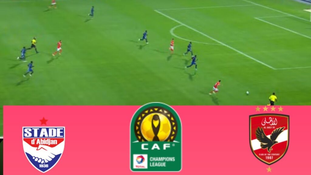🔴 LIVE, Stade d'Abidjan vs Al Ahly, CAF Champions League - 2024, Live Match Updates