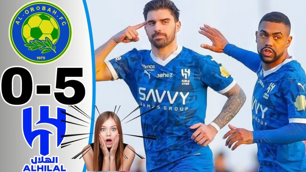 Al Orobah vs Al Hilal 0-5 Saudi Pro League 2025 Highlight All Goals