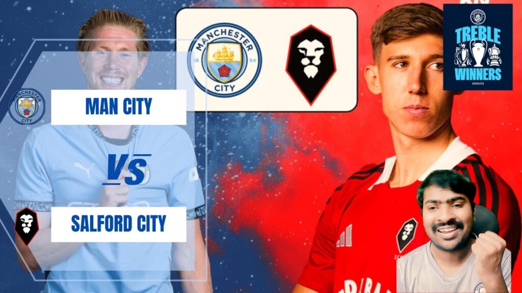 Man City vs Salford City live watch along | 11-01-2025