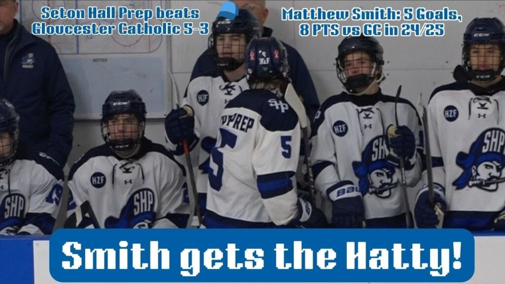 Seton Hall Prep 5 Gloucester Catholic 3 | HS Hockey | Matthew Smith Hat Trick!