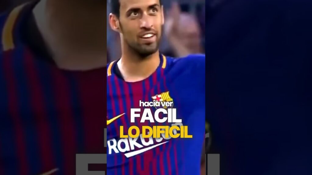 EL 5 PERFECTO: SERGIO BUSQUETS