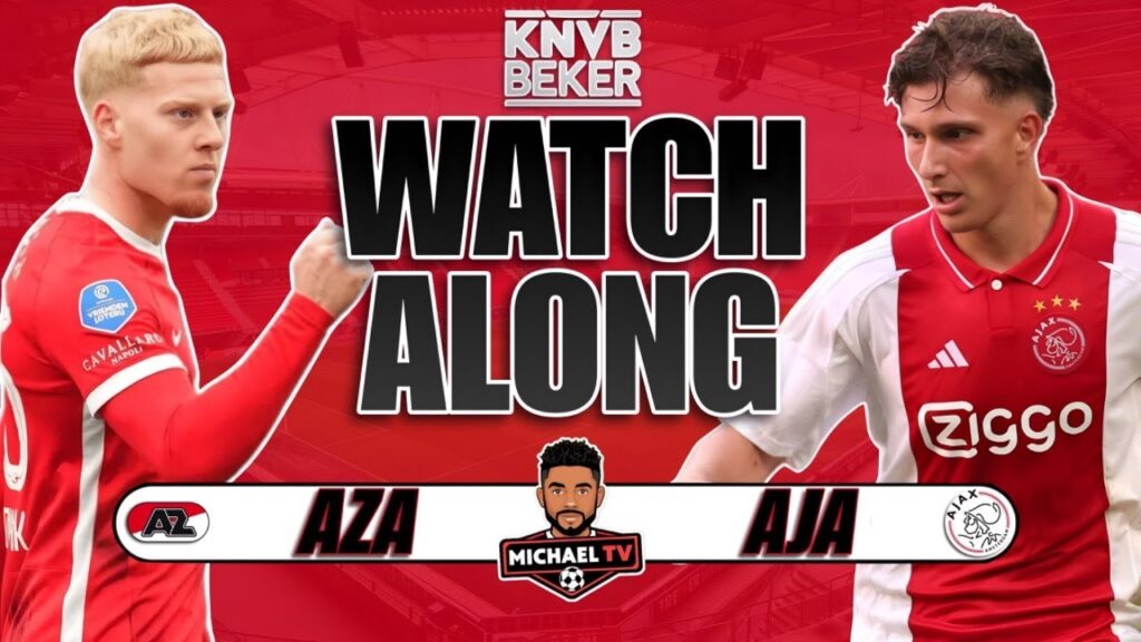 AZ 2-0 Ajax Live | KNVB BEKER | Watch Along @lmxfootball9