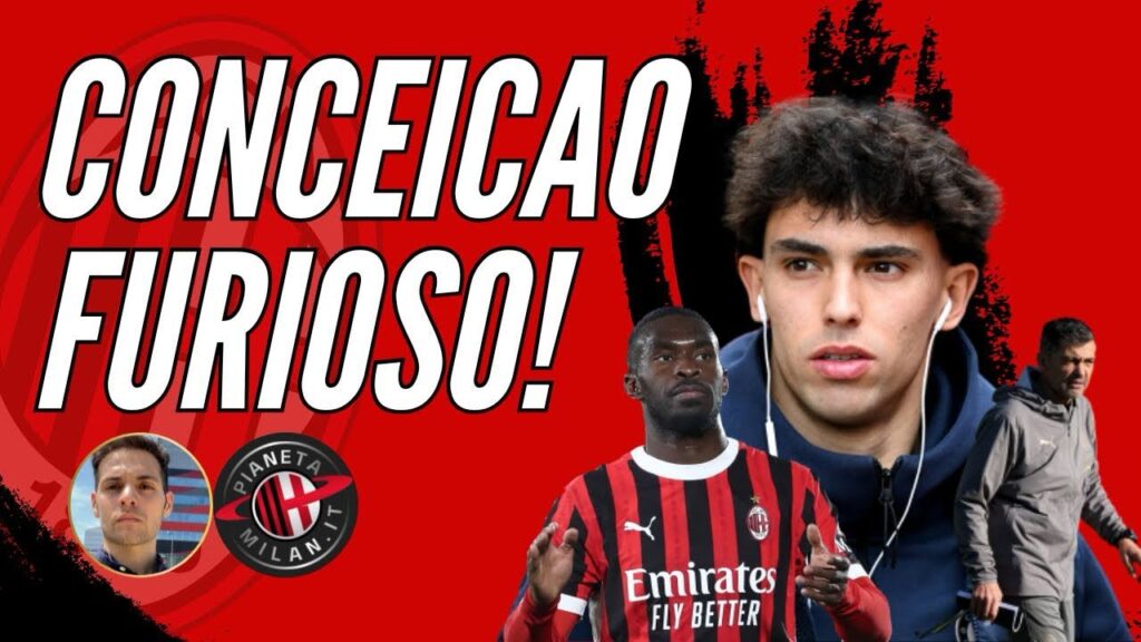 🚨 ULTIME MILAN: CONCEICAO vuole JOAO FELIX! 🔥 FURIA dopo VERTICE di MERCATO per FIKAYO TOMORI 😡🔴⚫️