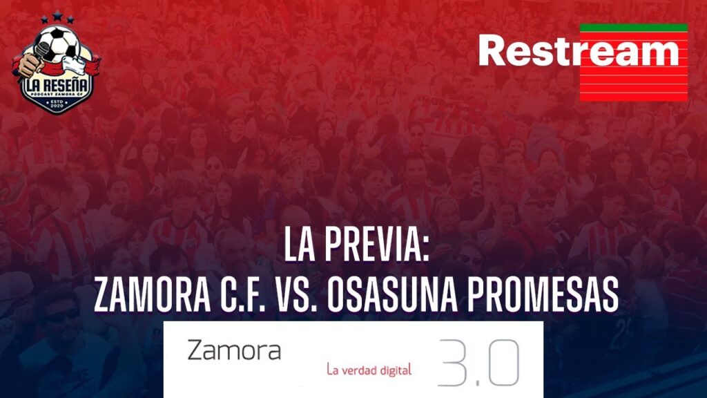 5x74 | La previa del Zamora C.F. vs. Osasuna Promesas | #PrimeraFederación