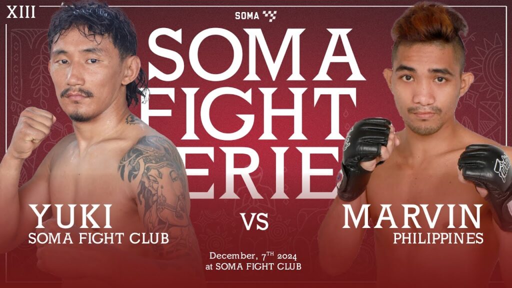 SOMA Fight Series 13 - Yuki v Marvin (MMA)