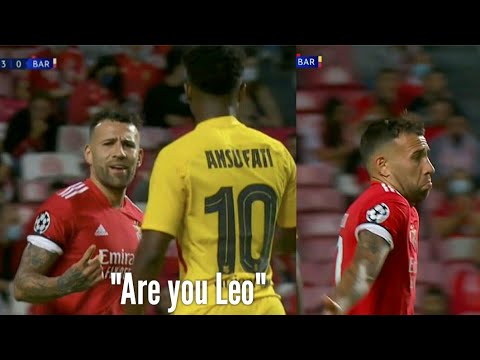 Nicolas Otamendi taunted Ansu Fati by shouting 'Are you Leo?'