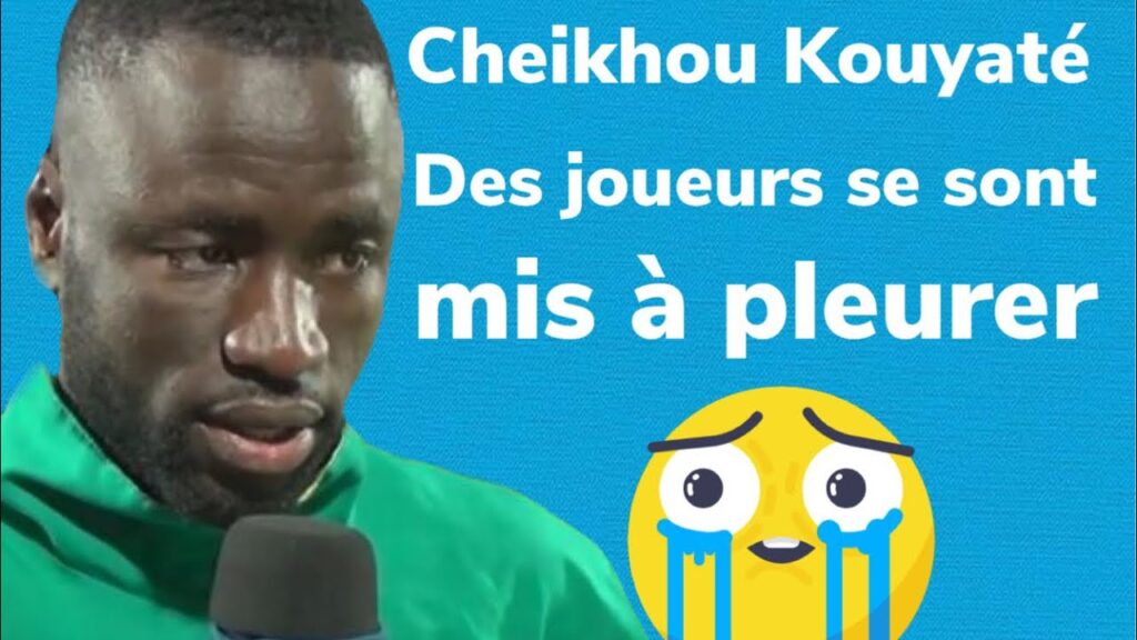 Cheikhou Kouyaté : « Des joueurs se sont mis à pleurer...