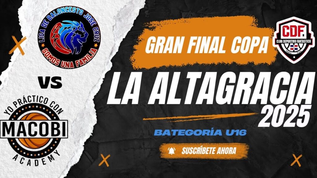 JOSÉ CRUZ (MOCA) vs MACOBI (SAN CRISTOBAL) / COPA LA ALTAGRACIA 2025 - Gran Final U16