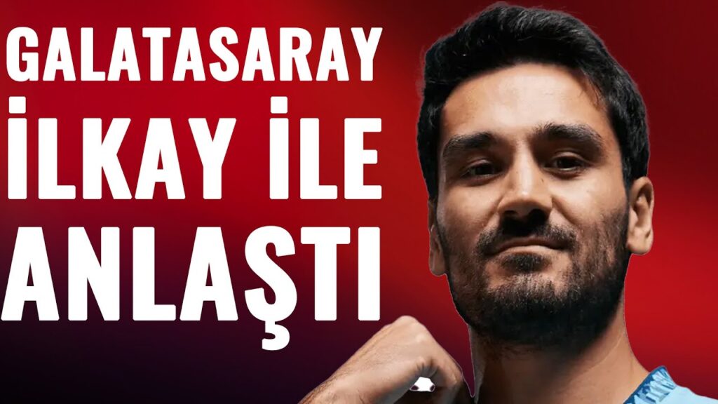 Canlı Yayında Bomba Haber: "İlkay Gündoğan Sezon Sonu Galatasaray'da"