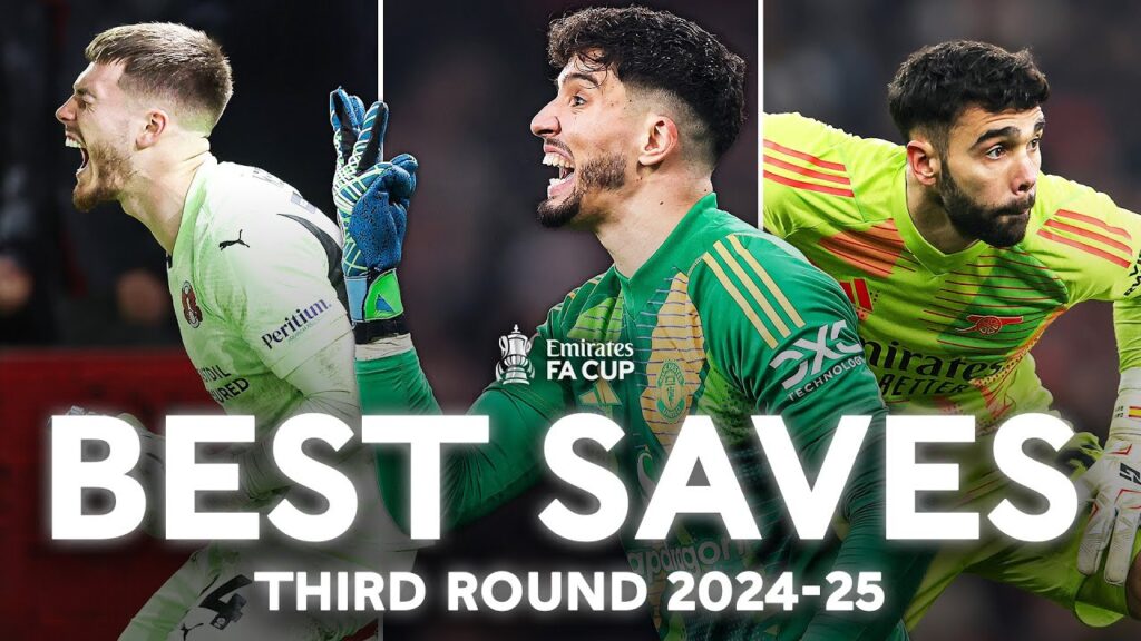 Best Saves | Altay Bayındır, David Raya, Josh Keeley | Third Round | Emirates FA Cup 2024-25